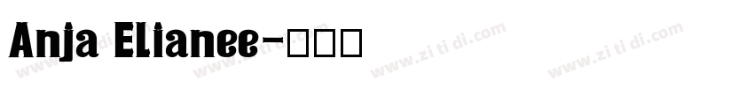 Anja Elianee字体转换